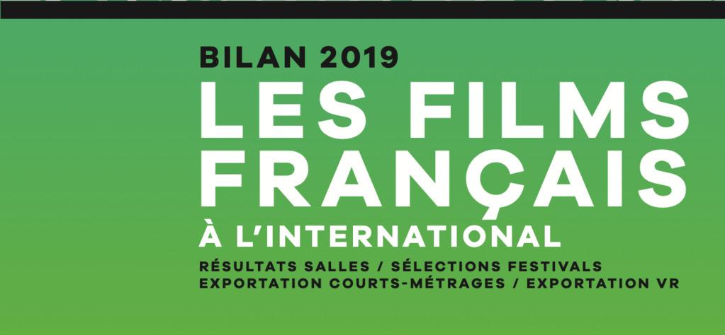 Bilan 2019 des films fran&ccedil;ais &agrave; l'international