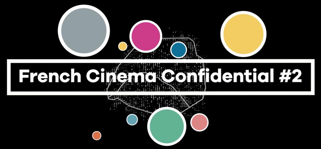 French Cinema Confidential 2019 - Jour 2