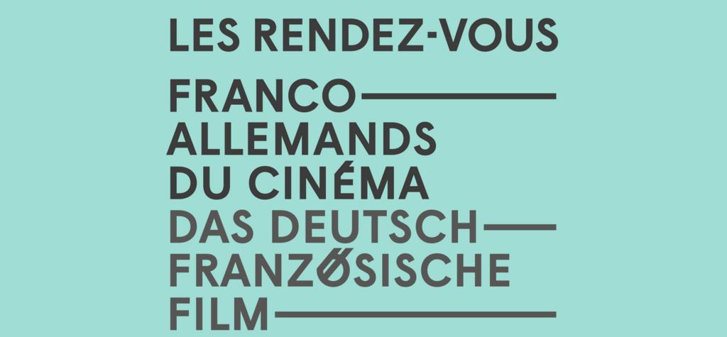 Incription aux 19es Rendez-vous franco-allemands du Cin&eacute;ma