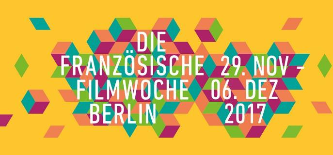 Rendez-vous &agrave; la 17e Semaine du Cin&eacute;ma fran&ccedil;ais &agrave; Berlin