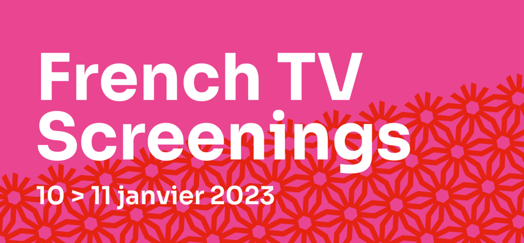 9 distributeurs audiovisuels pr&eacute;sentent leurs programmes in&eacute;dits  lors des French TV Screenings