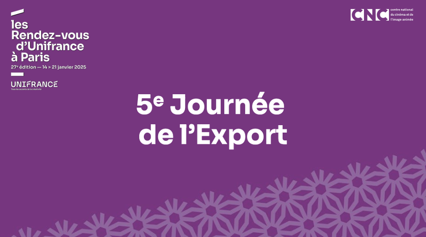 Unifrance pr&eacute;sente sa 5e Journ&eacute;e de l'Export